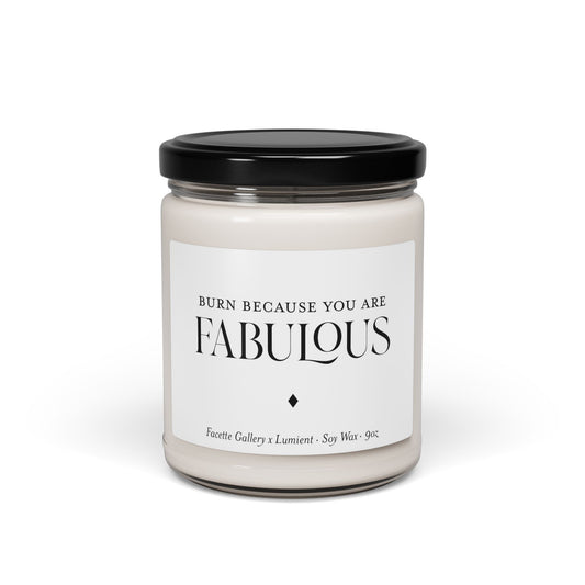 9oz white soy candle in clear glass jar with black lid and "Burn Because You Are Fabulous" label on white background