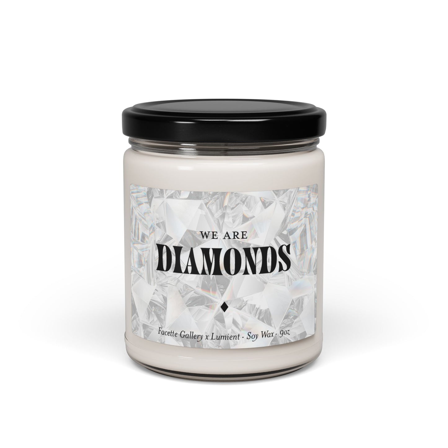 Facette Gallery Signature "We Are Diamonds" soy candle in 9oz glass jar with black lid and diamond-patterned label